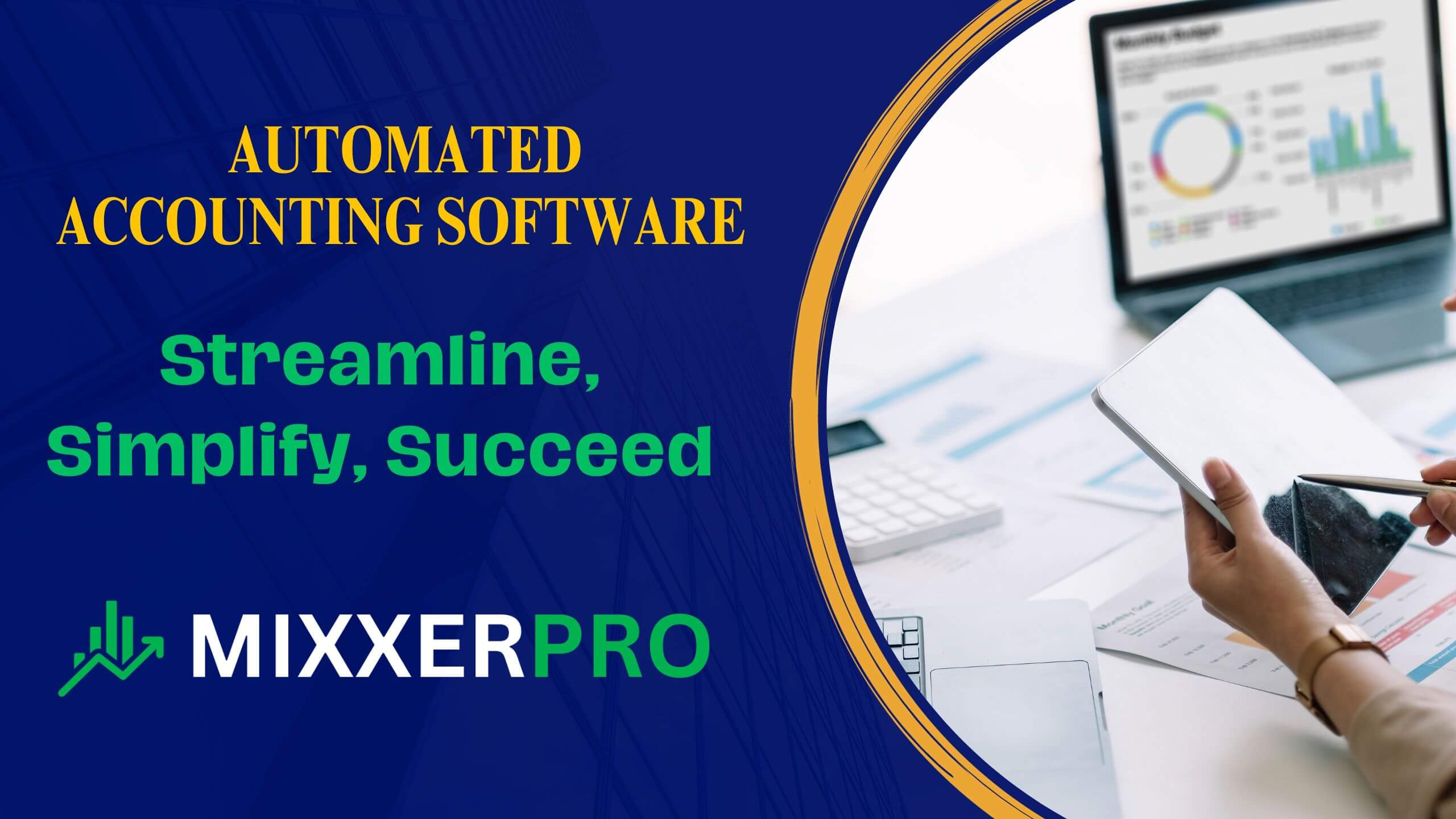 Read more about the article Automated Accounting Software: Streamline, Simplify, Succeed