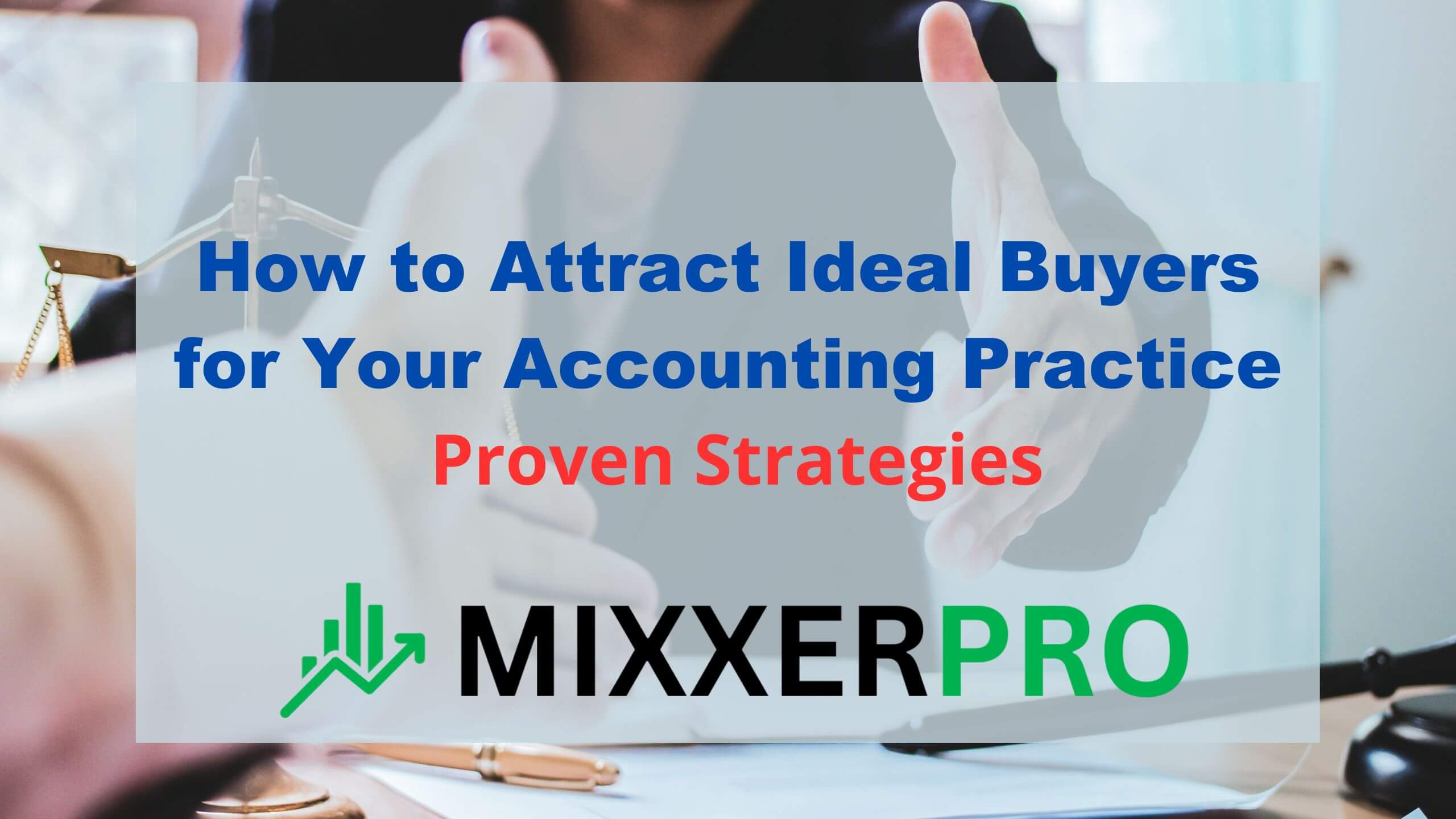 How To Find A Buyer For Your Accounting Practice