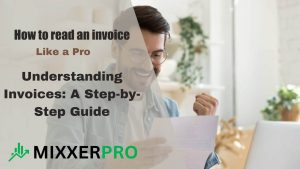 Read more about the article How to Read an Invoice: A Comprehensive Guide