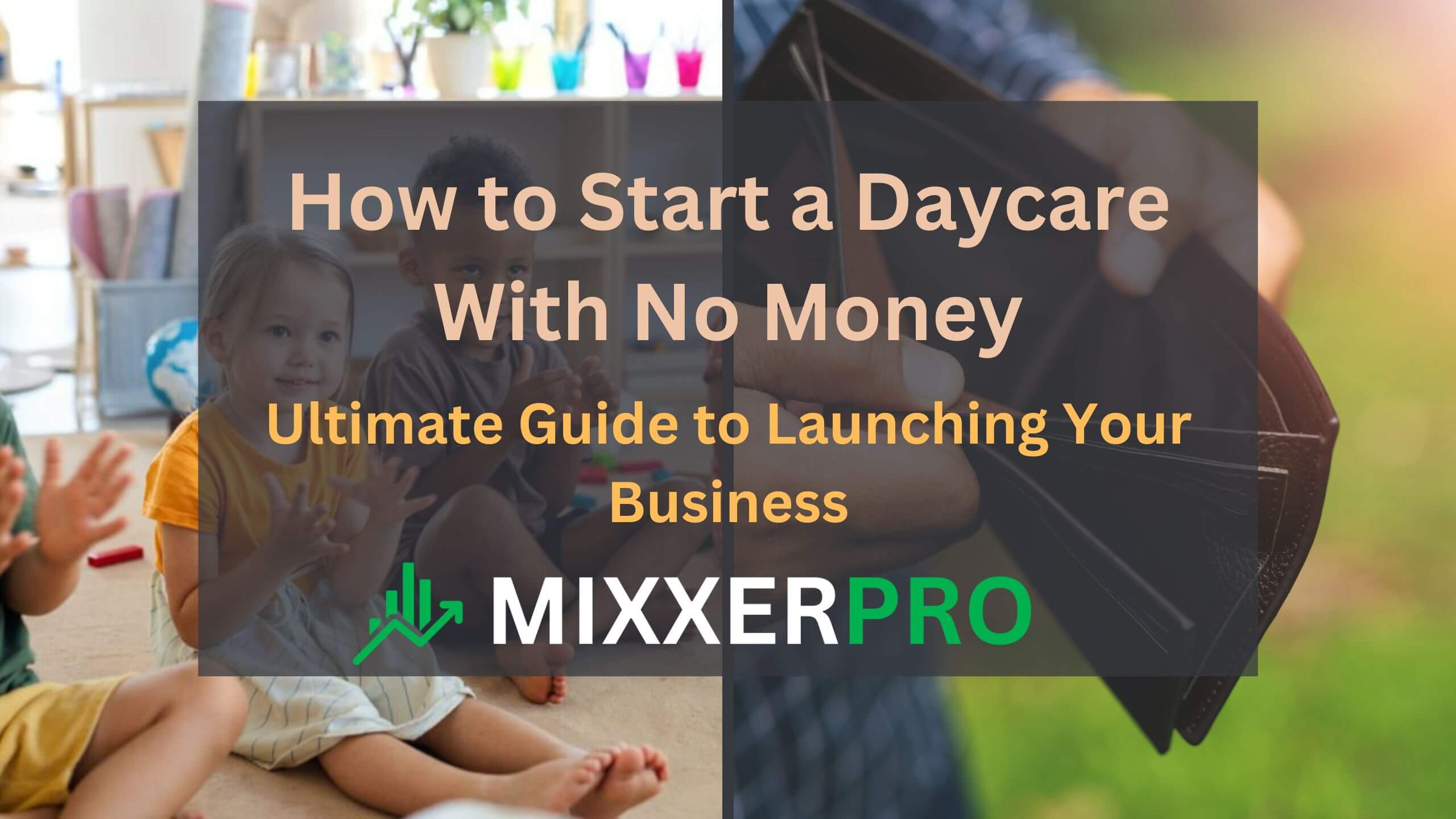 how to start a daycare with no money