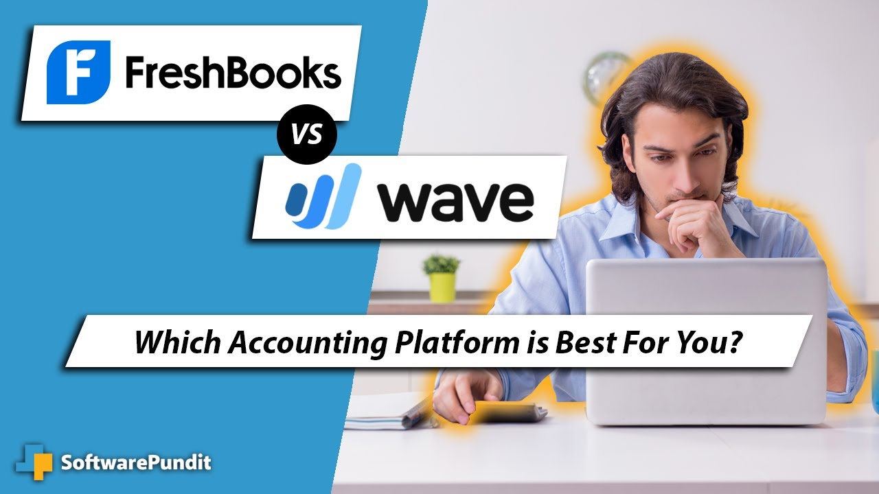 Which Cloud Accounting Software is Better: Wave vs Freshbooks – Top Comparison!