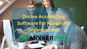 Read more about the article Best 04 Online Accounting Software for Nonprofit Organizations