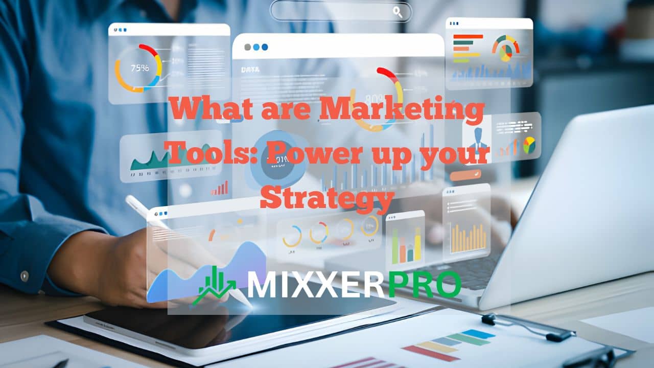what are marketing tools