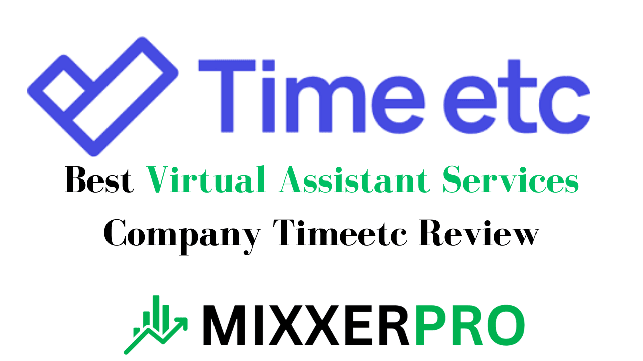 Best Virtual Assistant Company Timeetc Review